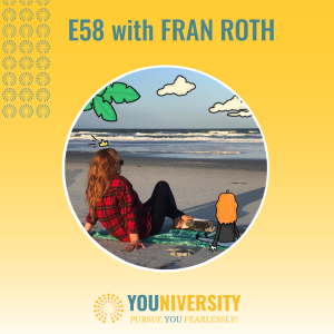 #58: Listening to the voices in your head with How Do You Adult’s Fran Roth (Part Two)